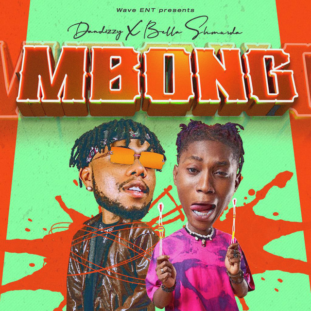 Mbong - Single By Dandizzy | Spotify