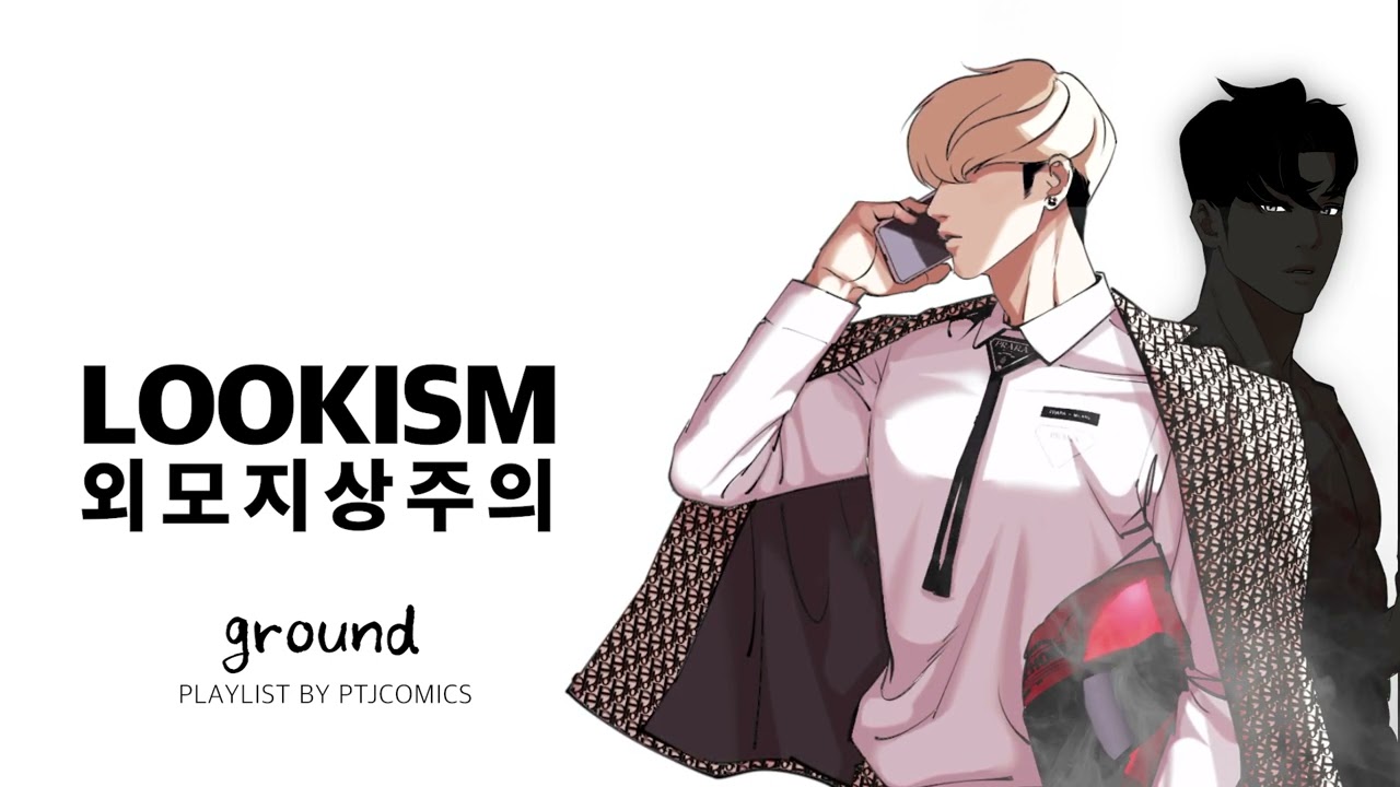 Lookism Official Bgm Playlist] 외모지상주의 공식 음원 플레이리스트ㅣGround - Youtube